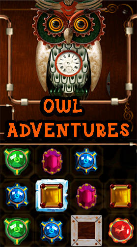 Скачать Owl adventures: Match 3: Android Три в ряд игра на телефон и планшет.