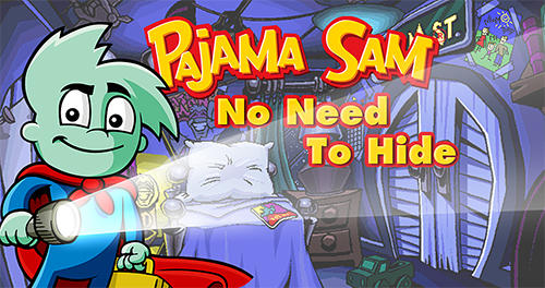 Скачать Pajama Sam in No need to hide when it's dark outside: Android Для детей игра на телефон и планшет.