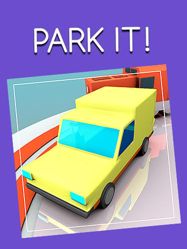 Скачать Park it! на Андроид 4.3 бесплатно.