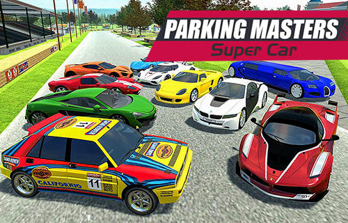 Скачать Parking masters: Supercar driver: Android Машины игра на телефон и планшет.