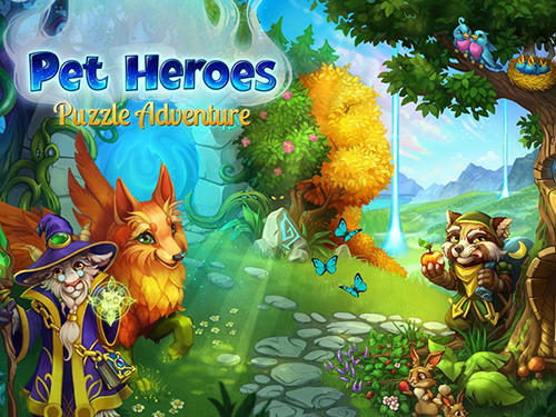 Скачать Pet heroes: Puzzle adventure: Android Три в ряд игра на телефон и планшет.