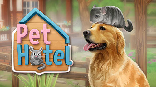 Скачать Pet hotel: My animal boarding: Android Животные игра на телефон и планшет.