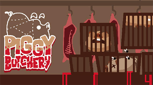 Скачать Piggy butchery: Android Тайм киллеры игра на телефон и планшет.