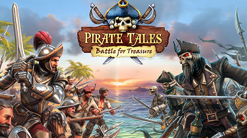 Скачать Pirate tales: Battle for treasure: Android Онлайн RPG игра на телефон и планшет.