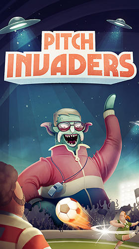Скачать Pitch invaders: Android Футбол игра на телефон и планшет.