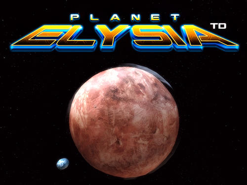 Скачать Planet Elysia TD: Android Стратегии игра на телефон и планшет.