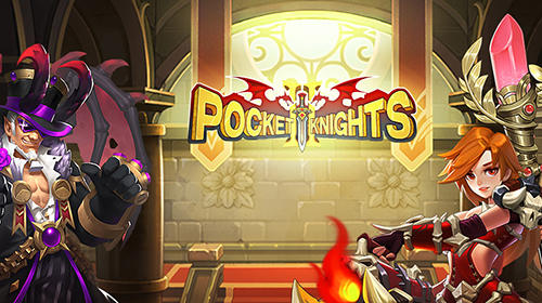 Скачать Pocket knights 2: Android Стратегические RPG игра на телефон и планшет.