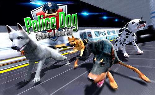 Скачать Police dog criminal hunt 3D: Android Животные игра на телефон и планшет.