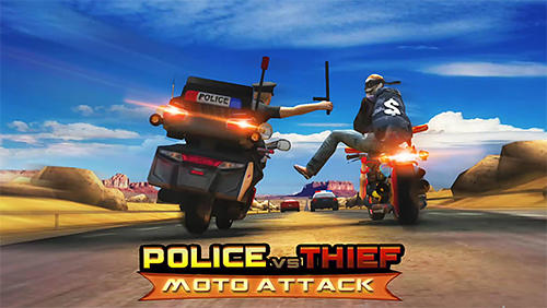 Скачать Police vs thief: Moto attack: Android Мотоциклы игра на телефон и планшет.