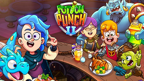 Скачать Potion punch 2: Fantasy cooking adventures: Android Аркады игра на телефон и планшет.
