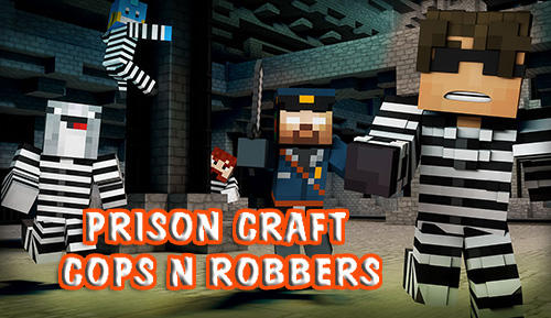 Скачать Prison craft: Cops n robbers: Android Пиксельные игра на телефон и планшет.