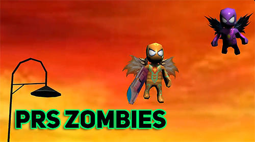 Скачать PRS zombies: Android Слешеры игра на телефон и планшет.