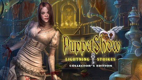 Puppet show: Lightning strikes. Collector's edition