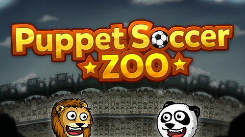 Скачать Puppet soccer zoo: Football: Android Футбол игра на телефон и планшет.