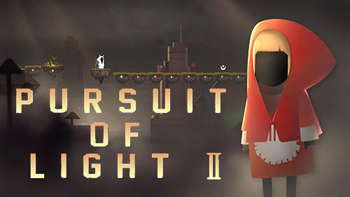 Скачать Pursuit of light 2: Android Пазл-платформер игра на телефон и планшет.