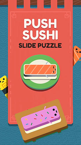 Скачать Push sushi на Андроид 4.0 бесплатно.