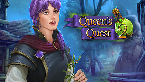 Скачать Queen's quest 2 на Андроид 4.2 бесплатно.
