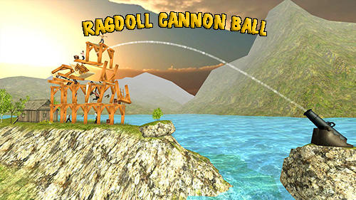 Скачать Ragdoll cannon ball: Android Игры с физикой игра на телефон и планшет.