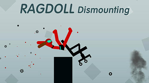 Скачать Ragdoll dismounting: Android Стикмен игра на телефон и планшет.