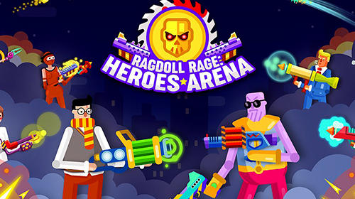Скачать Ragdoll rage: Heroes arena: Android Игры с физикой игра на телефон и планшет.