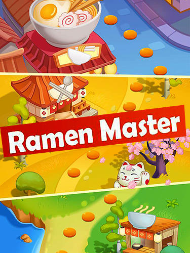 Скачать Ranmen master: Android Менеджер игра на телефон и планшет.