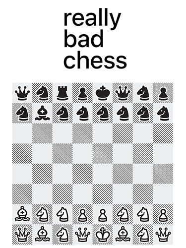 Скачать Really bad chess: Android Шахматы игра на телефон и планшет.