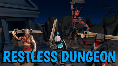 Скачать Restless dungeon: Android Action RPG игра на телефон и планшет.