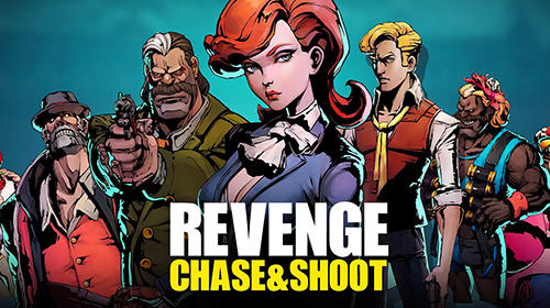 Скачать Revenge: Chase and shoot: Android Шутер от третьего лица игра на телефон и планшет.