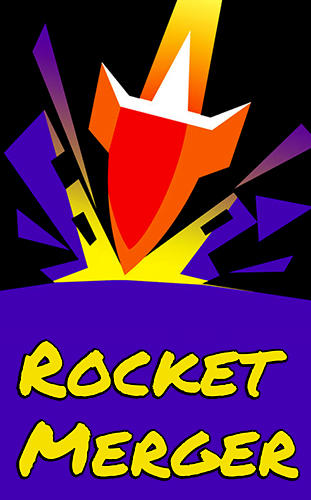 Скачать Rocket Merger: Android Тайм киллеры игра на телефон и планшет.