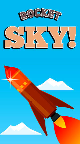Скачать Rocket sky: Android Аркады игра на телефон и планшет.