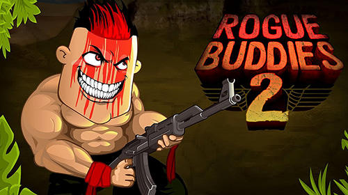 Скачать Rogue buddies 2 на Андроид 2.3 бесплатно.