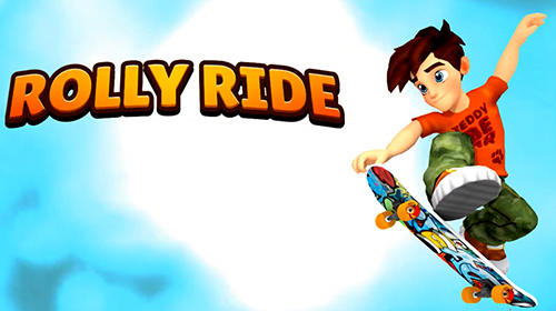 Скачать Rolly ride: Android Скейт игра на телефон и планшет.