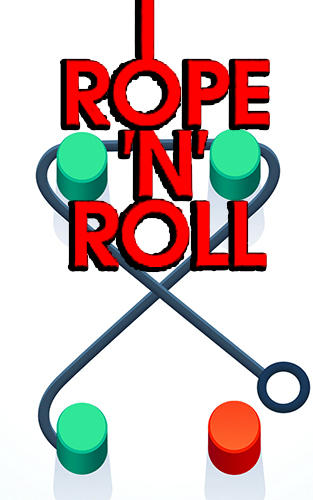 Скачать Rope n roll: Android Головоломки игра на телефон и планшет.