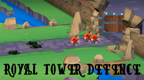 Скачать Royal tower defence: Android Стратегии игра на телефон и планшет.