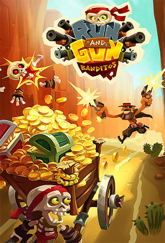 Скачать Run and gun: Banditos: Android Раннеры игра на телефон и планшет.