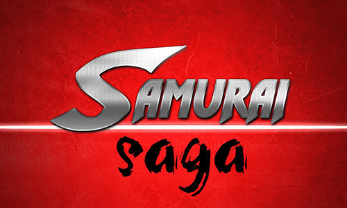 Скачать Samurai saga: Android Платформер игра на телефон и планшет.