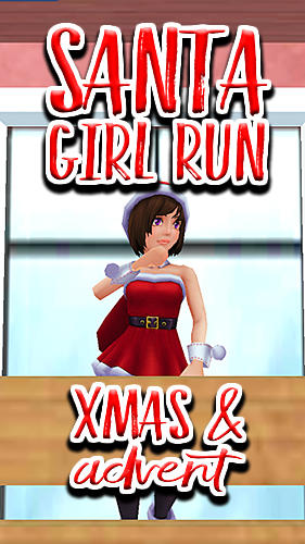 Скачать Santa girl run: Xmas and adventures: Android Раннеры игра на телефон и планшет.