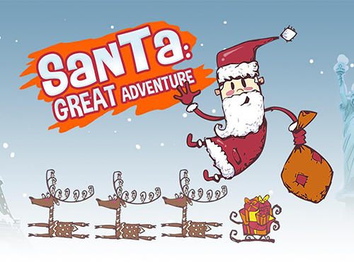 Скачать Santa: Great adventure: Android Праздники игра на телефон и планшет.