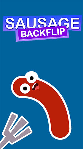 Скачать Sausage backflip: Android Прыгалки игра на телефон и планшет.