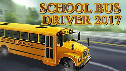 Скачать School bus driver 2017: Android Автобус игра на телефон и планшет.