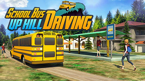 Скачать School bus: Up hill driving: Android Автобус игра на телефон и планшет.