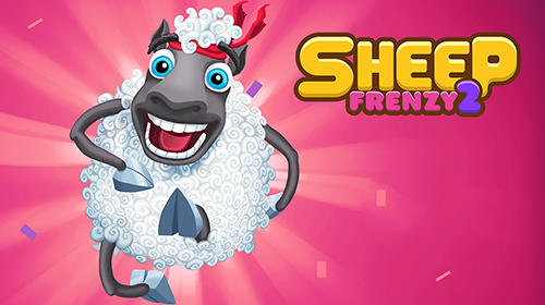Скачать Sheep frenzy 2: Android Игры на реакцию игра на телефон и планшет.