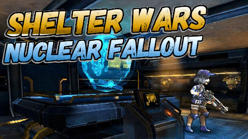 Скачать Shelter wars: Nuclear fallout: Android Менеджер игра на телефон и планшет.