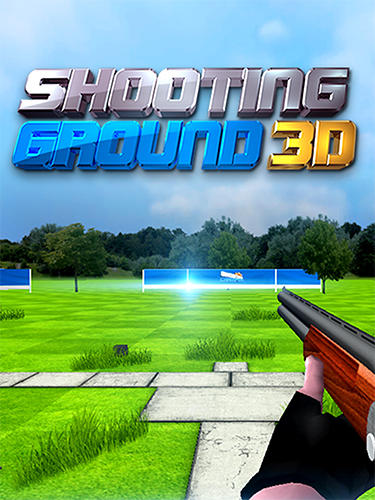 Скачать Shooting ground 3D: God of shooting: Android Тир игра на телефон и планшет.