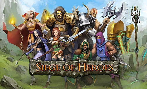 Скачать Siege of heroes: Ruin: Android Фэнтези игра на телефон и планшет.