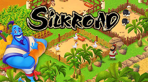 Скачать Silk road: Android Ферма игра на телефон и планшет.