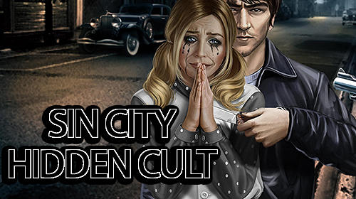 Скачать Sin city: Hidden cult: Android Квест от первого лица игра на телефон и планшет.