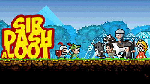 Скачать Sir Dash a loot: Android Пиксельные игра на телефон и планшет.