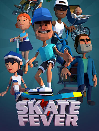 Скачать Skate fever: Android Скейт игра на телефон и планшет.