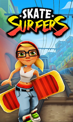 Скачать Skate surfers: Android Раннеры игра на телефон и планшет.